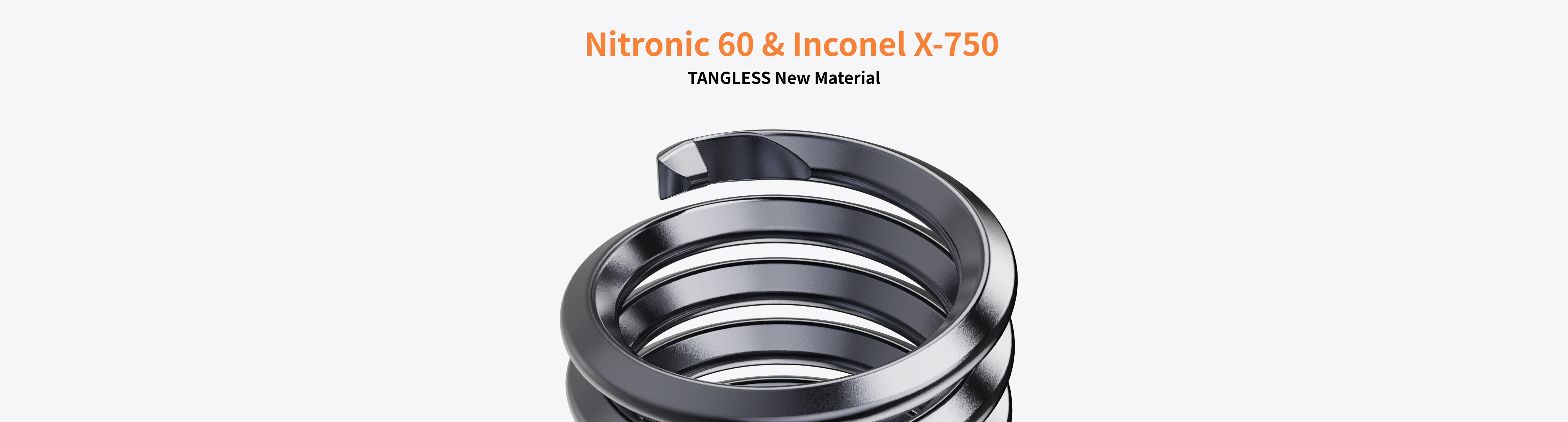 原站 Nitronic 60 与 Inconel X-750 材质展示